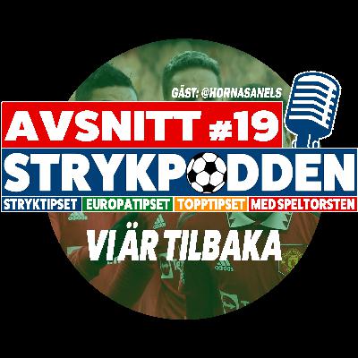 Strykpodden » Avsnitt 19 » Vi är tillbaka » Med Sanel Hrnjic Strykpodden » Avsnitt 19 » Vi är tillbaka » Med Sanel Hrnjic