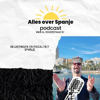 Belastingen en Fiscaliteit in Spanje Belastingen en Fiscaliteit in Spanje