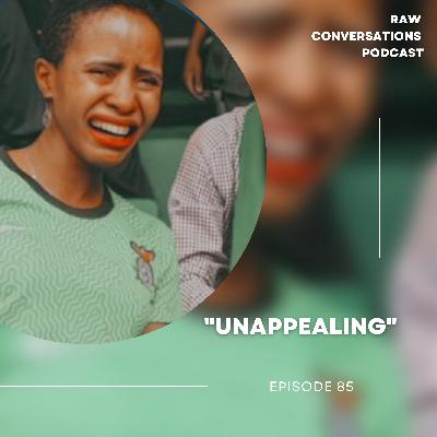 Episode 85 | "Unappealing"
