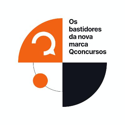 #107 Os bastidores da nova marca Qconcursos