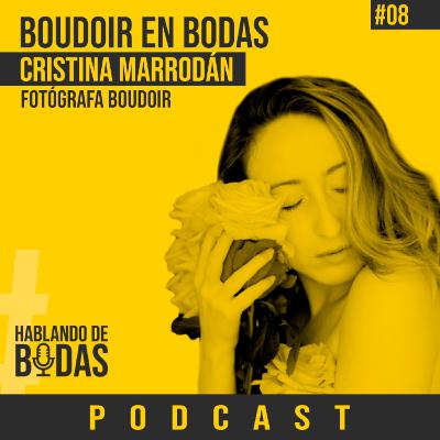 #8 – Fotografía boudoir en boda con Cristina Marrodán #8 – Fotografía boudoir en boda con Cristina Marrodán