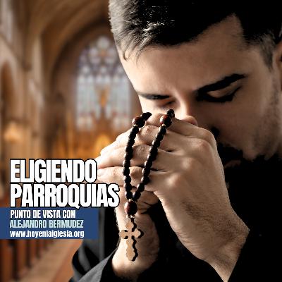 Eligiendo parroquias