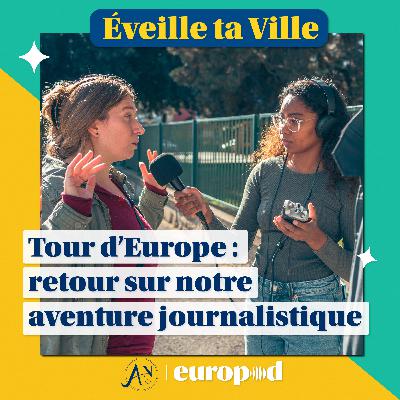 Tour d’Europe de solutions : retour sur notre aventure journalistique !