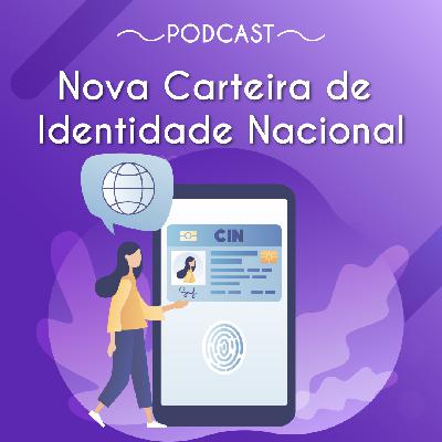 Atualidades #36: Nova carteira de identidade nacional