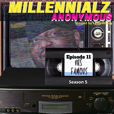 VHS Famous VHS Famous