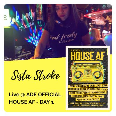 Sista Stroke live @ ADE's "House AF" Day1