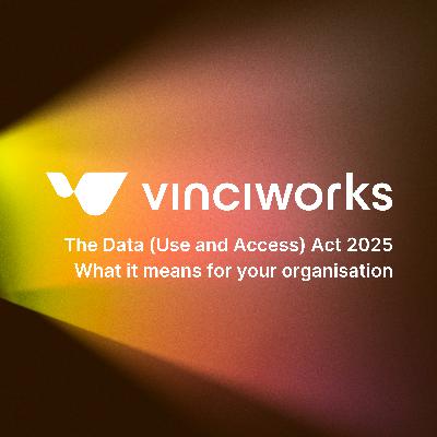 The Data (Use and Access) Act 2025 - What it means for your organisation