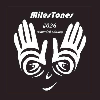 MilesTones #026 MilesTones #026
