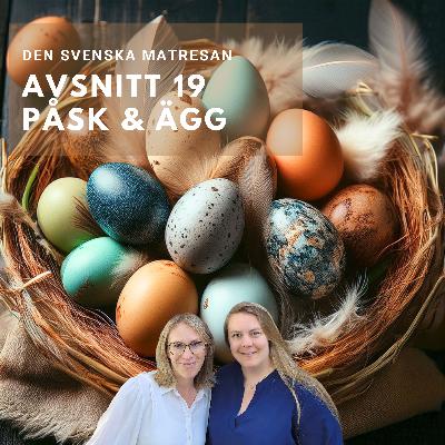 Avsnitt 19 - Ägg och påsk