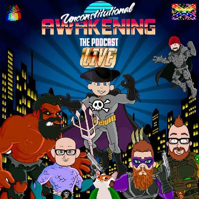 Unconstitutional Awakening ep191 Unconstitutional Awakening ep191