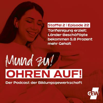 Tarifeinigung erzielt: Länder-Beschäftigte bekommen 5,8 Prozent mehr Gehalt (Staffel 2, Episode 22)