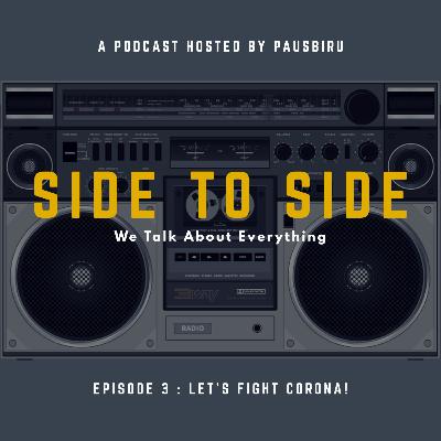 Episode 3 : Let's Fight Corona!