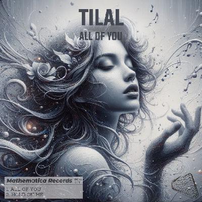 Tilal - Hold On Me