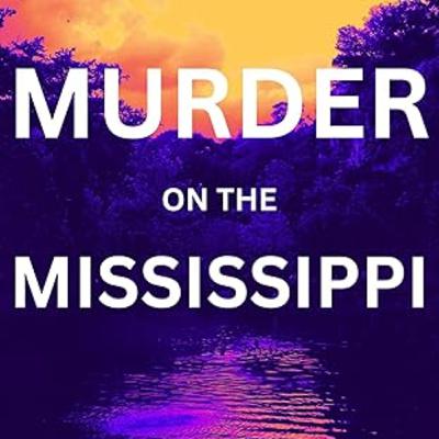 Murder on the Mississippi
