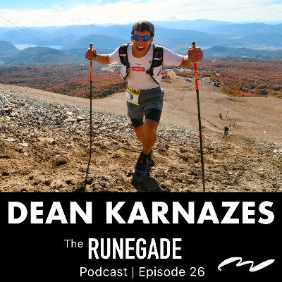 E26: Dean Karnazes | Ultramarathon Man | Confessions of an All-Night Runner