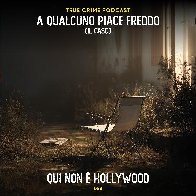 058 - Qui non è Hollywood | Il caso di Federica Farinella