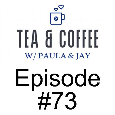 Tea & Coffee w/ Paula & Jay | Episode #73 | April Hutchinson Tea & Coffee w/ Paula & Jay | Episode #73 | April Hutchinson