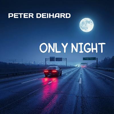 Peter Deihard - Only night