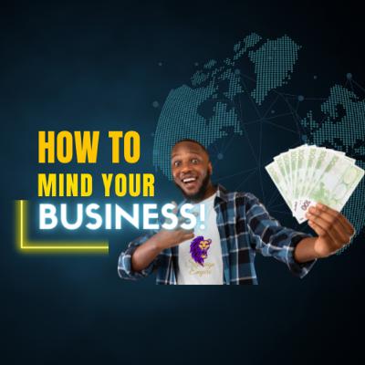 Mind Your Business