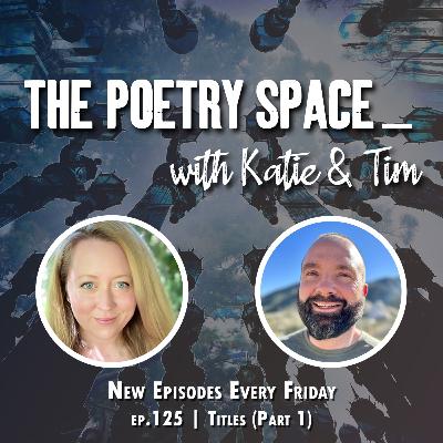 ep. 125 - Titles (Part 1)