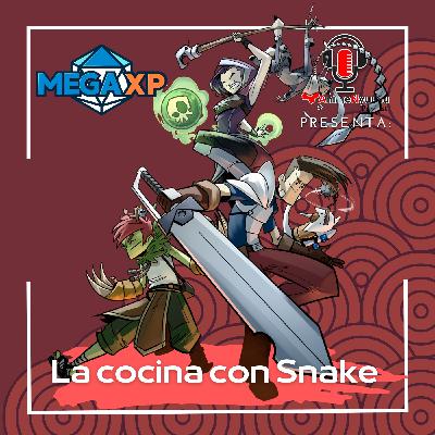 MEGA XP 2025 - La cocina con Snake - Anime Nyuusu Podcasts