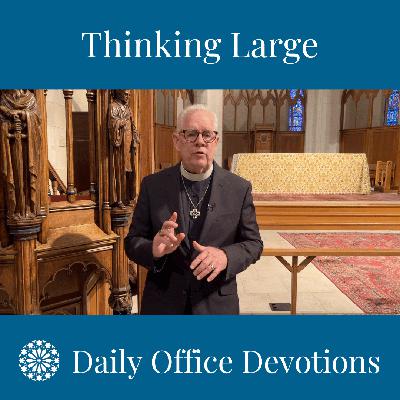Thinking Large