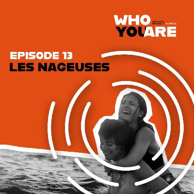 ÉPISODE 13. "Ça aurait été bête pour des nageuses de mourir en mer" - Film Les Nageuses de Sally El Hosaini