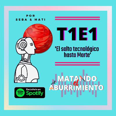El salto tecnológico hasta Marte