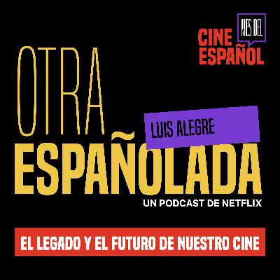 El legado y el futuro de nuestro cine, con Luis Alegre