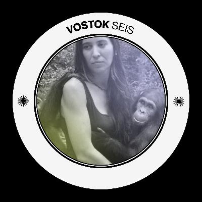 Rebeca Atencia, Primatóloga - La Jane Goodall gallega | VOSTOK 6 7x03