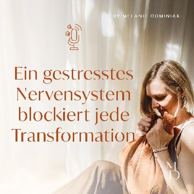 Ein gestresstes Nervensystem blockiert jede Transformation Ein gestresstes Nervensystem blockiert jede Transformation