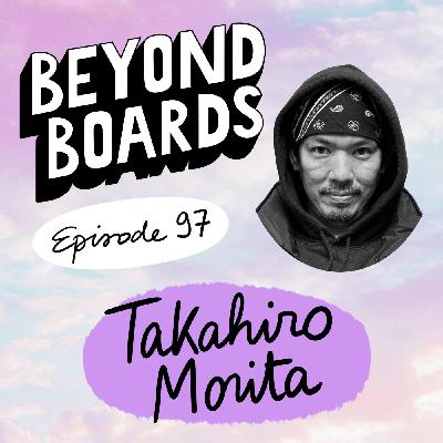 Episode 97 - Takahiro Morita Episode 97 - Takahiro Morita