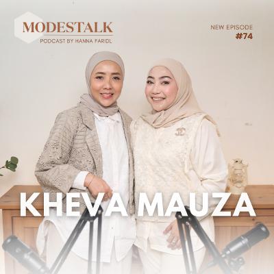 Ep. 74 Kheva Mauza Siapkan Banyak Strategi Untuk Koleksi Lebaran