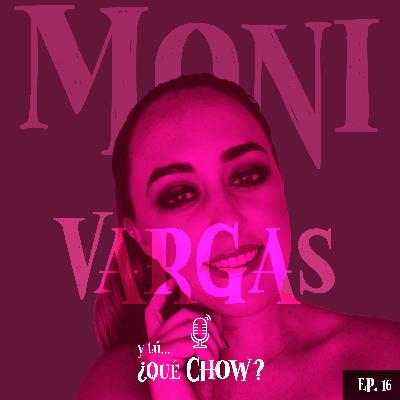 Moni Vargas - Mi pasión es el Diseño...de Maquillaje