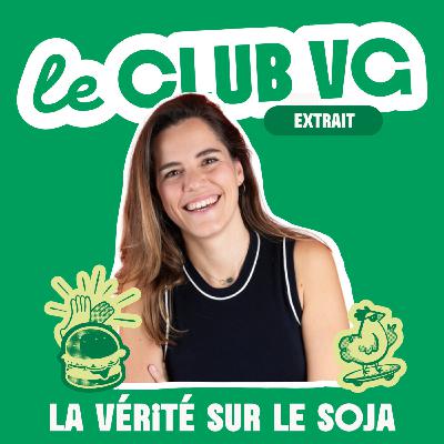 [Extrait] Le soja est-il dangereux pour la santé ? Mélanie en Véganie nous explique