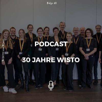 #48 Spezial Podcast, 30 Jahre WISTO