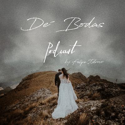 EP10 - GABO SANDOVAL - BODAS DE DESTINO - FOTOGRAFÍA Y VIDEO