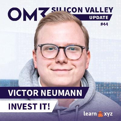 Wie baut man mit 18 ein Non-Profit für Finanzbildung und landet kurz darauf im Valley, Victor Neumann? (#44)