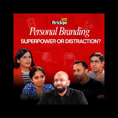 ⁠⁠2 CEOs vs 2 Gen Zs | The Bridge S1E2: Is Personal Branding Really Necessary?