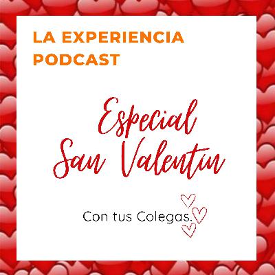 ESPECIAL SAN VALENTIN con tus Colegas. ¿Perdonarías una infidelidad?, Shakira y Piqué...
