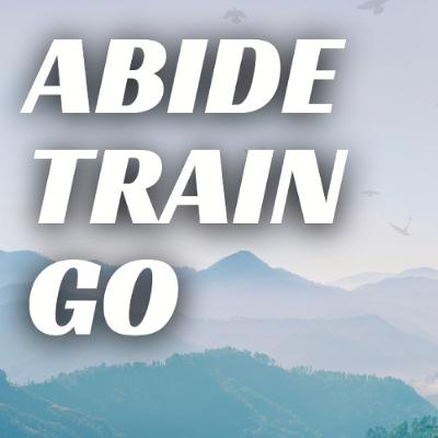 Abide Train Go