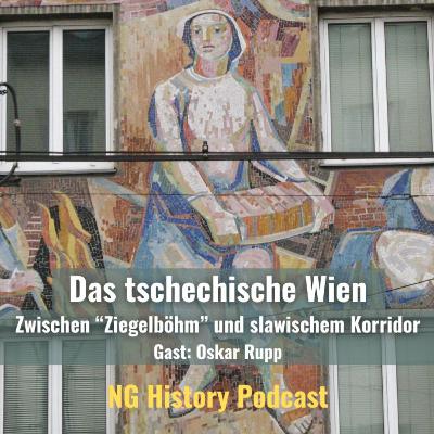 Tschechisches Wien. Zwischen "Ziegelböhm" und slawischem Korridor. NG History Podcast. Tschechisches Wien. Zwischen "Ziegelböhm" und slawischem Korridor. NG History Podcast.