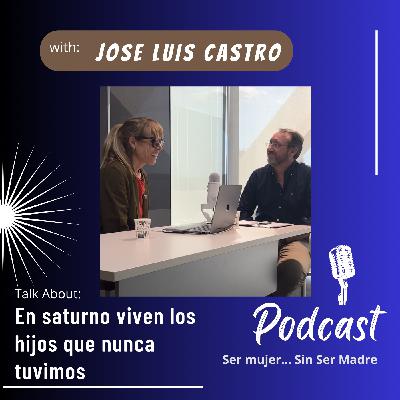Episodio 9: En Saturno viven los hijos que nunca tuvimos