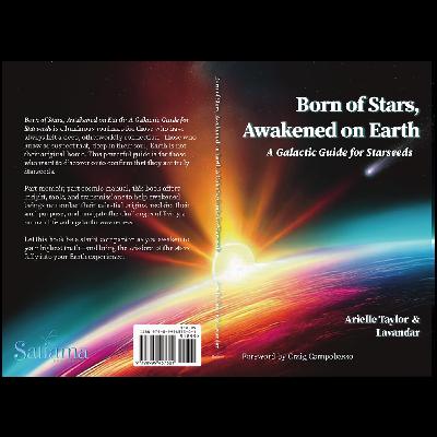 Born of Stars, Awakened on Earth Born of Stars, Awakened on Earth
