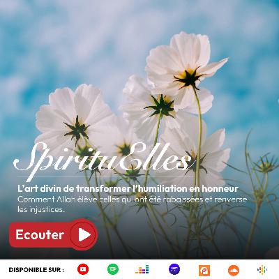 #JOUR2_ L’art divin de transformer l’Humiliation en Honneur #JOUR2_ L’art divin de transformer l’Humiliation en Honneur