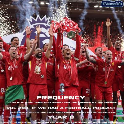 Vol 293. If We Had A Football Podcast