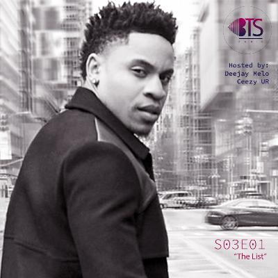 "The List" | Between The Sheets Radio S03E01 | Deejay Melo, Ceezy UR "The List" | Between The Sheets Radio S03E01 | Deejay Melo, Ceezy UR