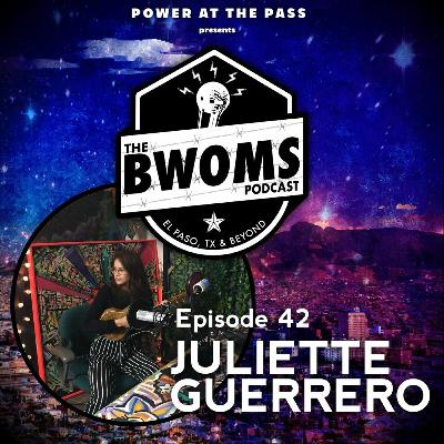 Ep. 42: Juliette Guerrero