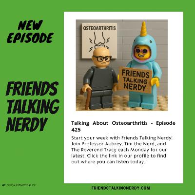 Talking About Osteoarthritis - Episode 425