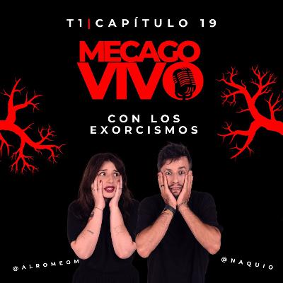 1x19 Me Cago Vivo con los exorcismos
